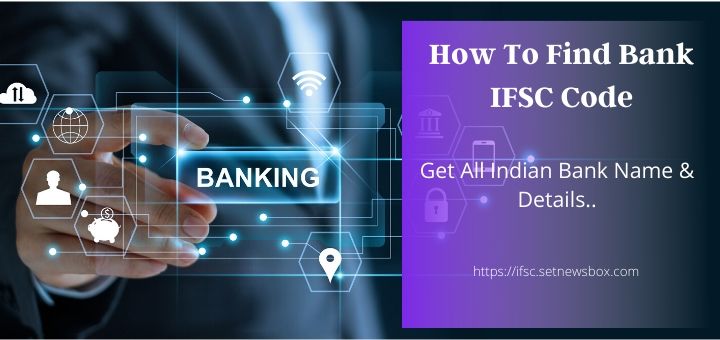 How To Find Bank IFSC Code